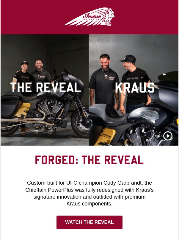 Screenshot 1 of an Indian Motorcycle email example 'Watch The Cody Garbrandt FORGED Reveal'