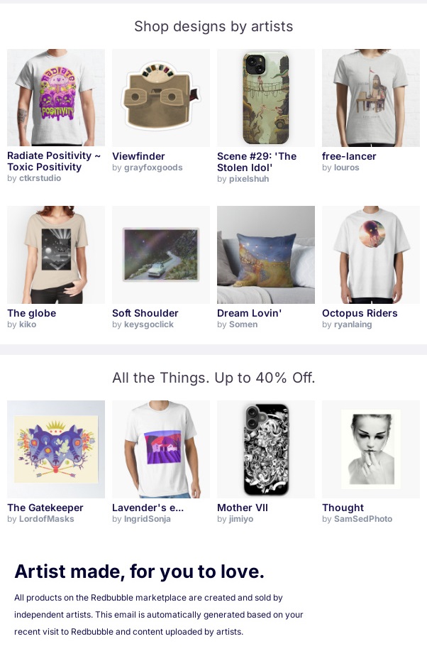 A screenshot of an email from Redbubble showing a grid of various products with different art designs. This serves as a visual idea for an online clothing store for Positive Thinking Day.